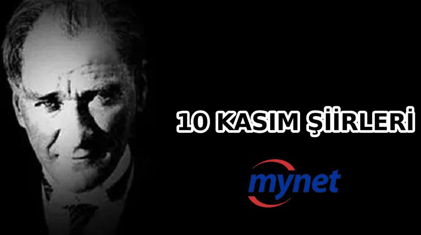 10 KASIM ŞİİRLERİ! 10 Kasım Atatürk'ü Anma Günü'ne özel ilkokul, ortaokul ve lise için şiirler!