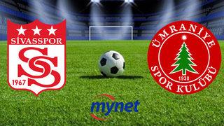 Sivasspor Ümraniyespor maçı saat kaçta, hangi kanalda? Sivasspor Ümraniyespor maçı canlı yayın bilgileri!
