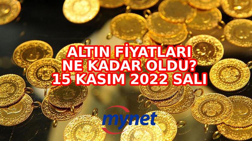 ALTIN FİYATLARI YÜKSELİŞTE! 15 Kasım gram, çeyrek, yarım, tam altın fiyatları ne kadar oldu, kaç TL?
