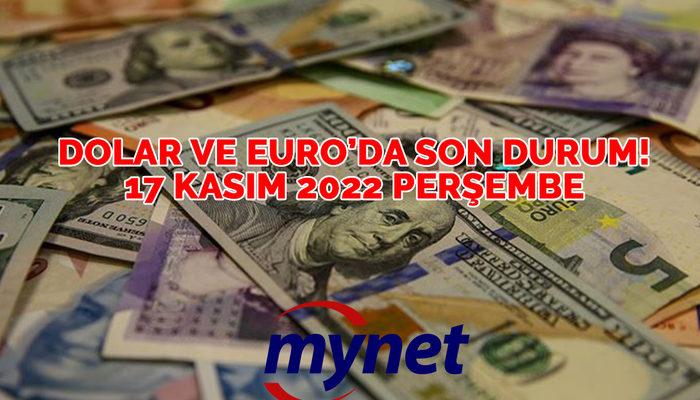 Dolar Ne Kadar Oldu? Euro Kaç TL? 17 Kasım 2022 Perşembe Güncel Euro Ve ...