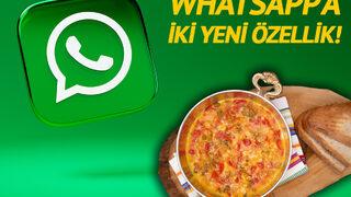 WhatsApp'a yeni özellikler geldi! Bunlardan biri Sonunda bu da oldu dedirtti: Artık Menemen soğanlı mı olur yoksa soğansız mı? diye sorabilirsiniz