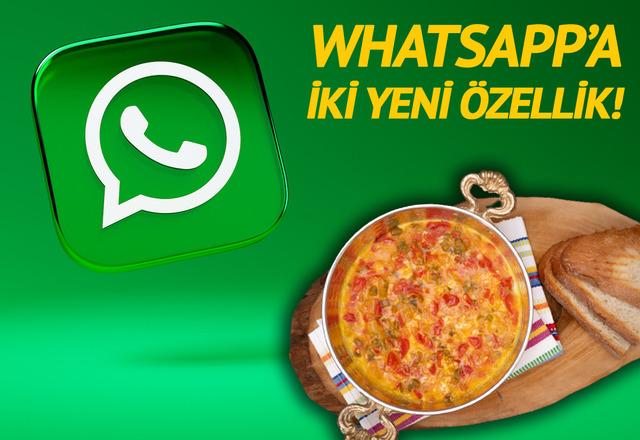 WhatsApp'a yeni özellikler geldi! Bunlardan biri 