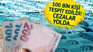 SON DAKİKA | 3'ten fazla araç satışı yapan yandı! 100 bin kişi tespit edildi, ilk tebligatlar gönderildi: Cezalar yolda...