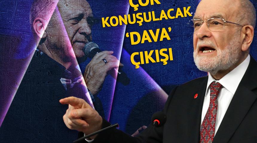Erdoğan'ı eleştiri yağmuruna tuttu! "Tayyip Bey'den davacı olacağım" diyen Karamollaoğlu: "Kendisini nasıl savunur bilmem"