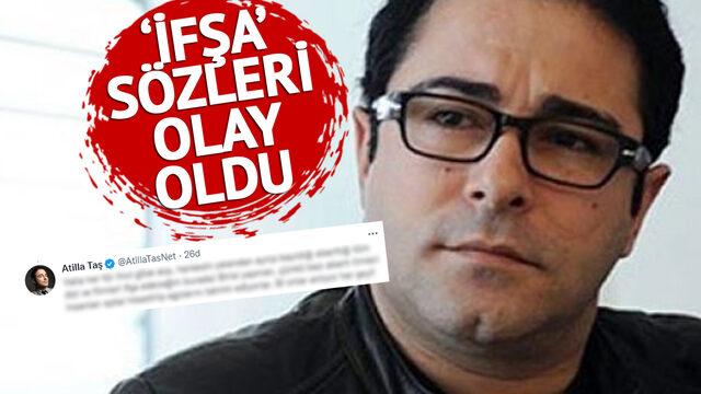 “Linci göze alıp ifşa edeceğim” Atilla Taş sosyal medyayı karıştırdı: Birisi yapmalı çünkü...