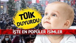 Türkiye’nin nüfusu belli oldu! TÜİK duyurdu… İşte en çok tercih edilen bebek isimleri