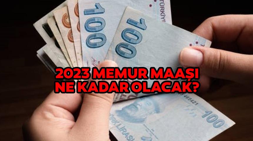 2023 MEMUR ZAMMI ne kadar olacak? Memur maaş zammı 2023 için geri sayım başladı!