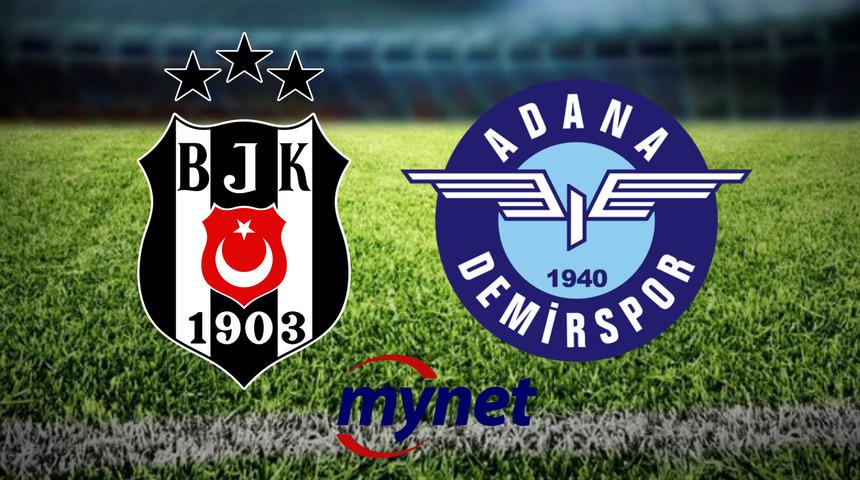 BEŞİKTAŞ ADANA DEMİRSPOR Maç sonucu! Beşiktaş evinde galip!