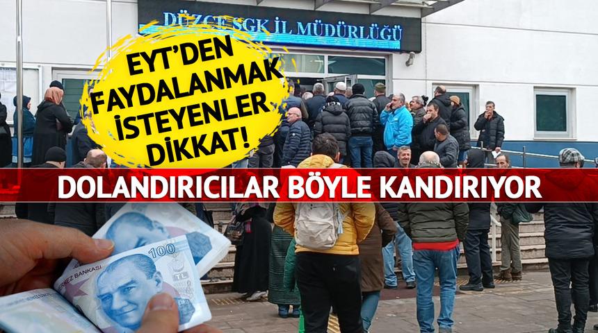 EYT'den yararlanmak isteyenler dikkat! Bu yöntemle dolandırıyorlar '52 yaş, prim, şart...'