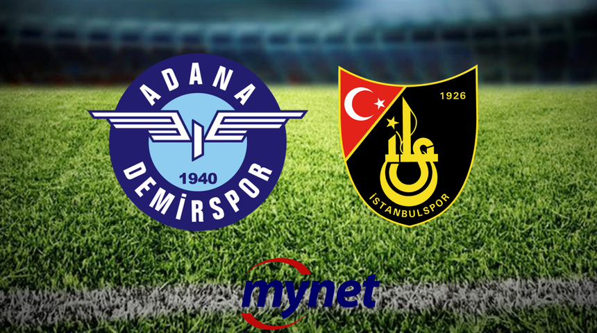Adana Demirspor İstanbulspor maçı kaç kaç bitti? Mavi Şimşeklerden gol yağmuru!