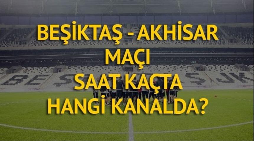 Beşiktaş - Akhisar maçı saat kaçta, hangi kanalda? Beşiktaş, Akhisar maçına hazır!