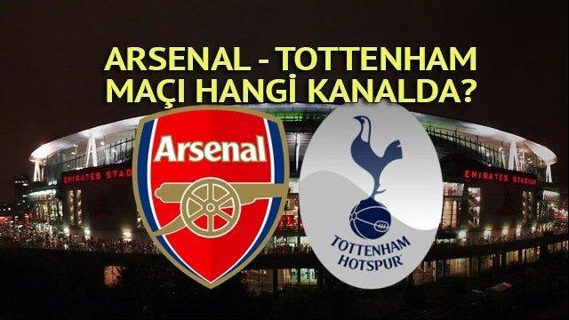 Arsenal - Tottenham maçı ne zaman, saat kaçta, hangi kanalda? Arsenal - Tottenham maçını şifresiz veren kanallar
