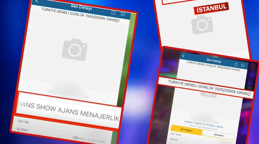 'Dansçı aranıyor' ilanıyla kandırıyorlar, gerçek bambaşka çıktı! 'İstanbul'da bir, dışında 7-10 kazanırsın'