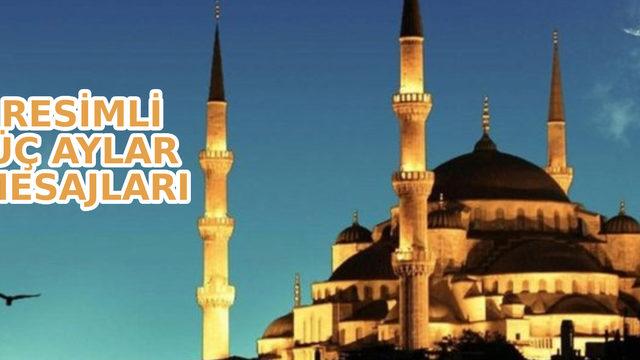 ÜÇ AYLAR MESAJLARI 2023 BURADA! 23 Ocak 2023 yeni, en güzel, anlamlı sözler ile dualı ve ayetli üç aylar mesajları