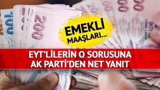 EYT SON DAKİKA | 'Emekli maaşlarını...' AK Parti'den EYT'lilerin merak ettiği o soruya net yanıt! Toplu olarak alacaklar