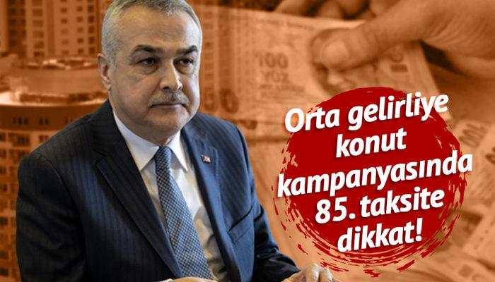 Orta gelirliye konut kampanyasında 85. taksit detayı! AK Partili vekil açıkladı: O para geri alınacak...