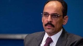 Cumhurbaşkanlığı Sözcüsü Kalın'dan Hollanda'da Kur'an-ı Kerim'e saldırıya tepki