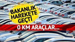 SON DAKİKA | Bakanlık harekete geçti! Sıfır kilometre otomobil satışına inceleme