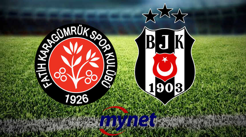 Fatih Karagümrük Beşiktaş maçı ne zaman, saat kaçta? Fatih Karagümrük Beşiktaş maçı  hangi kanalda?