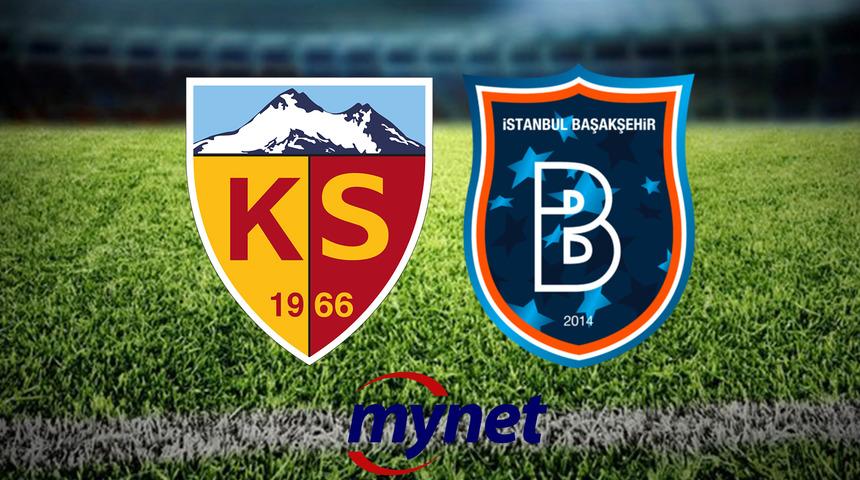 Kayserispor Başakişehir maçı ne zaman, saat kaçta?  Kayserispor Başakişehir maçı hangi kanalda?