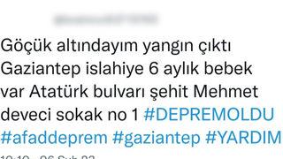 'Göçük altındayım, yangın çıktı' paylaşımı yalan çıktı, yakalandı