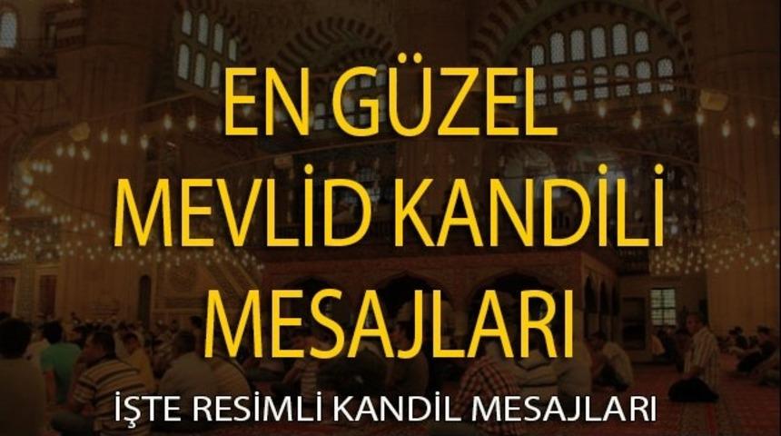 Mevlid Kandili Mesajları 2017 - En güzel resimli kandil mesajları - En güncel Mevlid Kandili mesajları