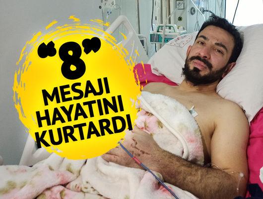 "8" mesajı hayatını kurtardı! Bir tek o gitti...