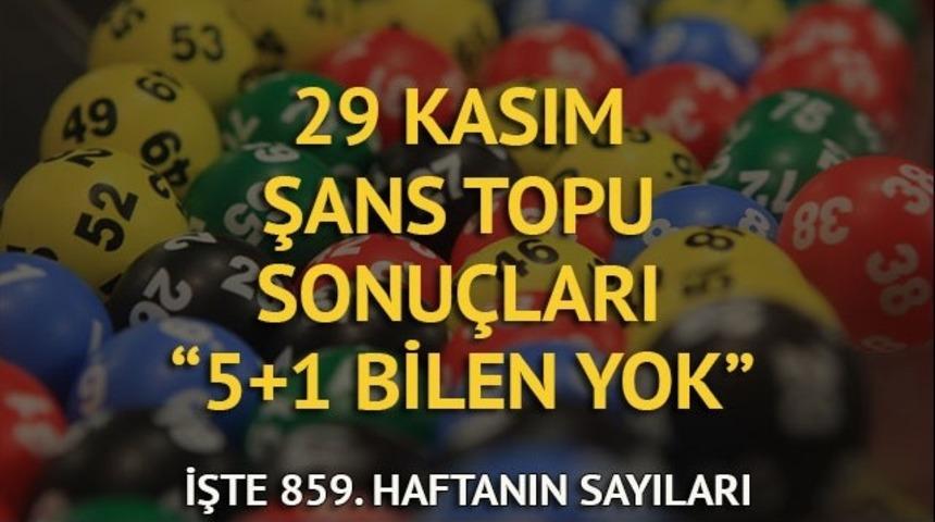 Şans Topu sonu&ccedil;ları 29 Kasım: 859. hafta Şans Topu 1,5 milyon lira devretti!