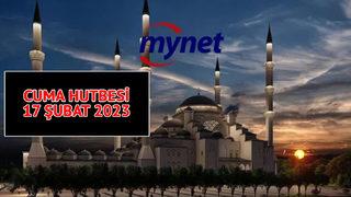CUMA HUTBESİ 17 ŞUBAT 2023! Diyanet'ten Miraç Kandili konulu cuma hutbesi: Miraç Gecemiz İlâhî Rahmet ve Sekînet Vesilemiz