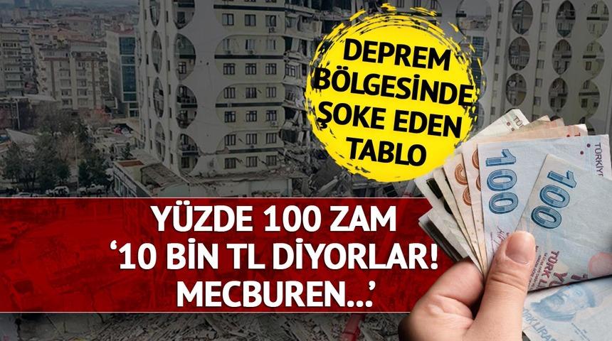 Deprem bölgesinde 2+1 evler 10 bin TL oldu! Ev kirasına yüzde 100 zam... Tepkiler çığ gibi 'Deprem fırsatçılara yaradı'