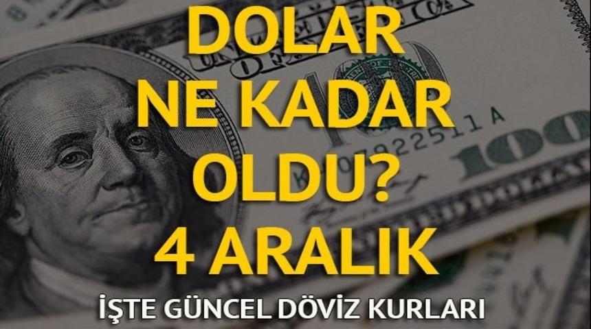 Dolar bug&uuml;n ne kadar oldu? Dolar kurunda son durum nedir? İşte 4 Aralık Pazartesi g&uuml;ncel d&ouml;viz kurları