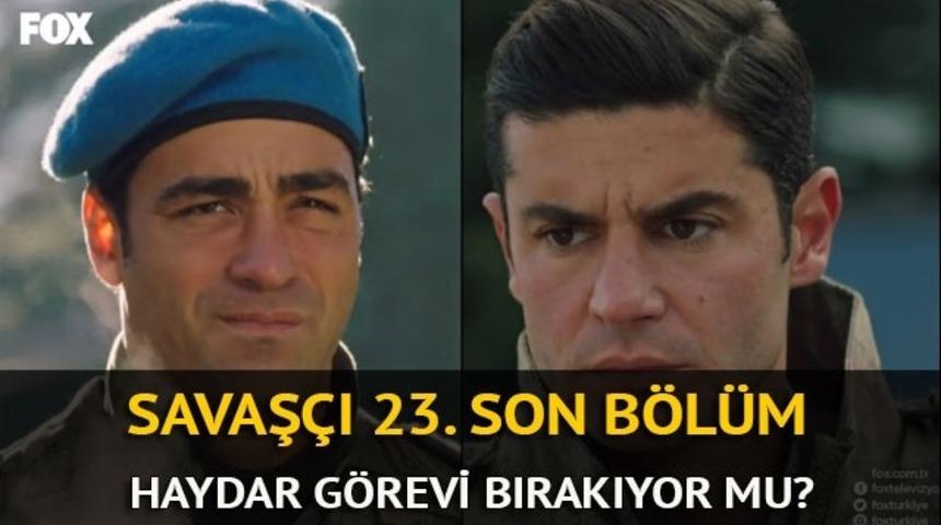 Savaş&ccedil;ı 23. son b&ouml;l&uuml;m izle: Bozkurt Y&uuml;zbaşı'nın s&ouml;yledikleri şok etti! (Yeni b&ouml;l&uuml;m fragmanı yayınlandı mı?