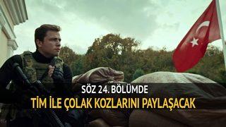 Söz yeni bölüm izle: 24. bölümde Tim, geçit vermemek için SÖZ veriyor!
