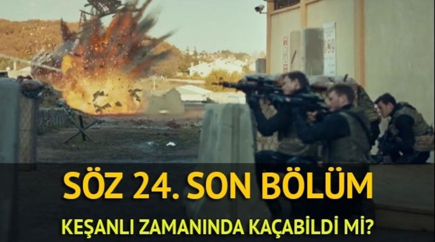 S&ouml;z 24. son b&ouml;l&uuml;m izle: Keşanlı kurtuldu mu? (Yeni b&ouml;l&uuml;m fragmanı yayınlandı mı?)