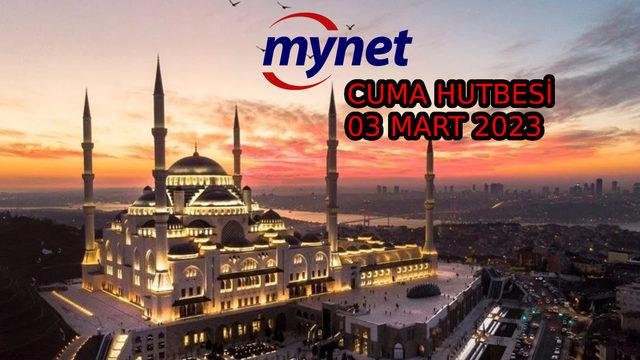 CUMA HUTBESİ 3 Mart 2023! Berat Kandili yaklaşırken Diyanet'ten kardeşlik temalı cuma hutbesi: Müslümanlar Birbirinin Umududur