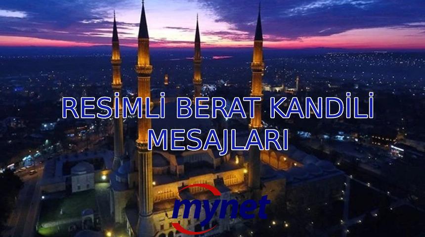RESİMLİ BERAT KANDİLİ MESAJLARI BURADA! 6 Mart 2023 hadisli, dualı, etkileyici, resimli Berat Kandili mesajları İNDİR!