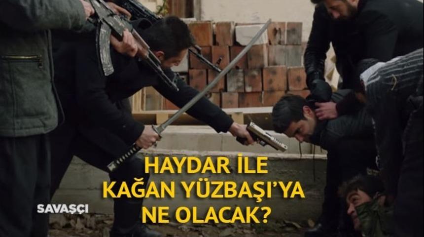 Savaşçı 24. bölüm fragmanı izle: Yeni bölümde Kağan ve Haydar tehlike altında!