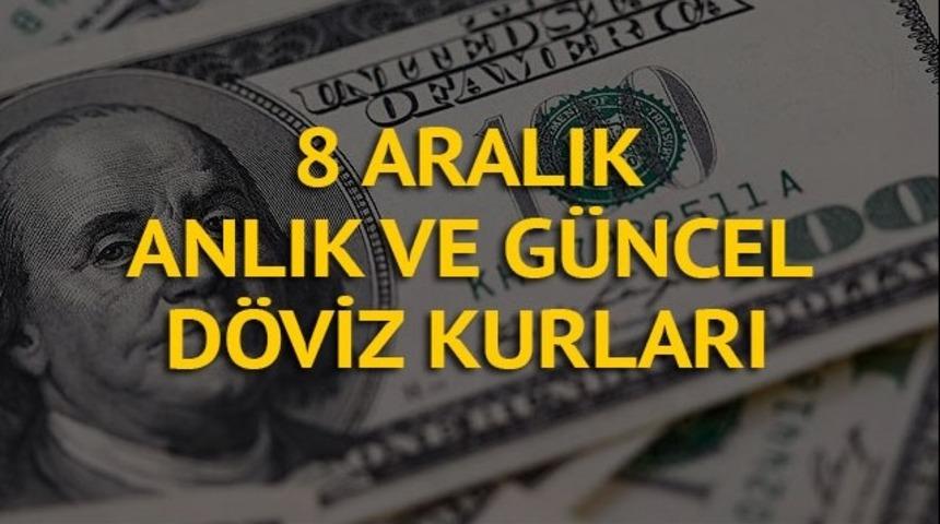 Dolar bugün ne kadar oldu? Dolar şu an kaç lira? İşte güncel döviz kurları 8 Aralık