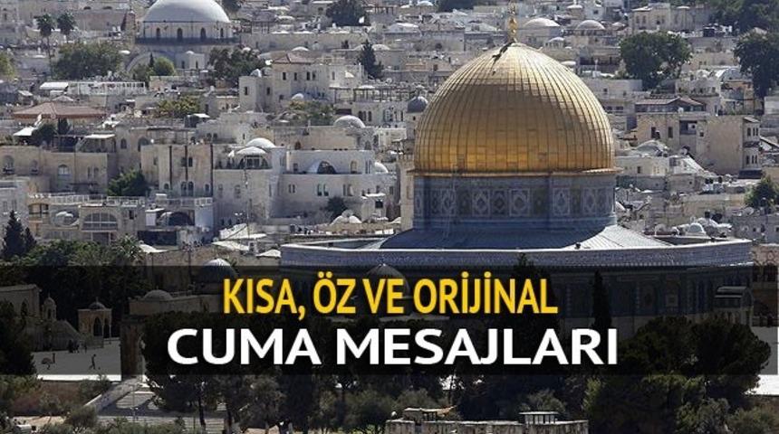 Kısa, öz ve orijinal Cuma mesajları! Cumanız mübarek olsun!