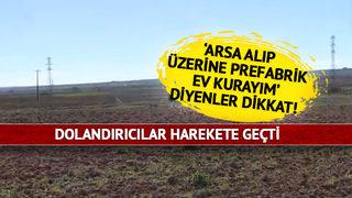 İmarlı arsa diye alıyorlar ama bakın ne çıkıyor! Depremden sonra orada talep patlaması... 'Prefabrik ev ya da konteyner hayaliyle geliyor ama...' Fiyatlar uçtu