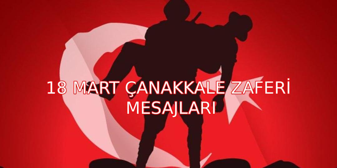 18 Mart &Ccedil;anakkale Zaferi kutlama mesajları 2023! En yeni, en duygusal, etkileyici ve 108. yıl d&ouml;n&uuml;me &ouml;zel resimli 18 Mart &Ccedil;anakkale Zaferi mesajları ve s&ouml;zleri