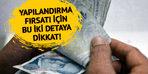 Yapılandırmadan faydalanmak için ise bu iki şarta dikkat!