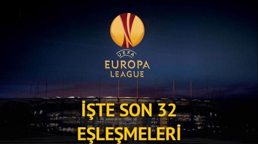 UEFA Avrupa Ligi kura çekimi: Son 32 eşleşmeleri belli oldu! 
