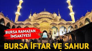 BURSA İMSAKİYE 2023: Bursa sahur vakti, imsak saati kaçta? Bursa ilk sahur ve iftar saatleri