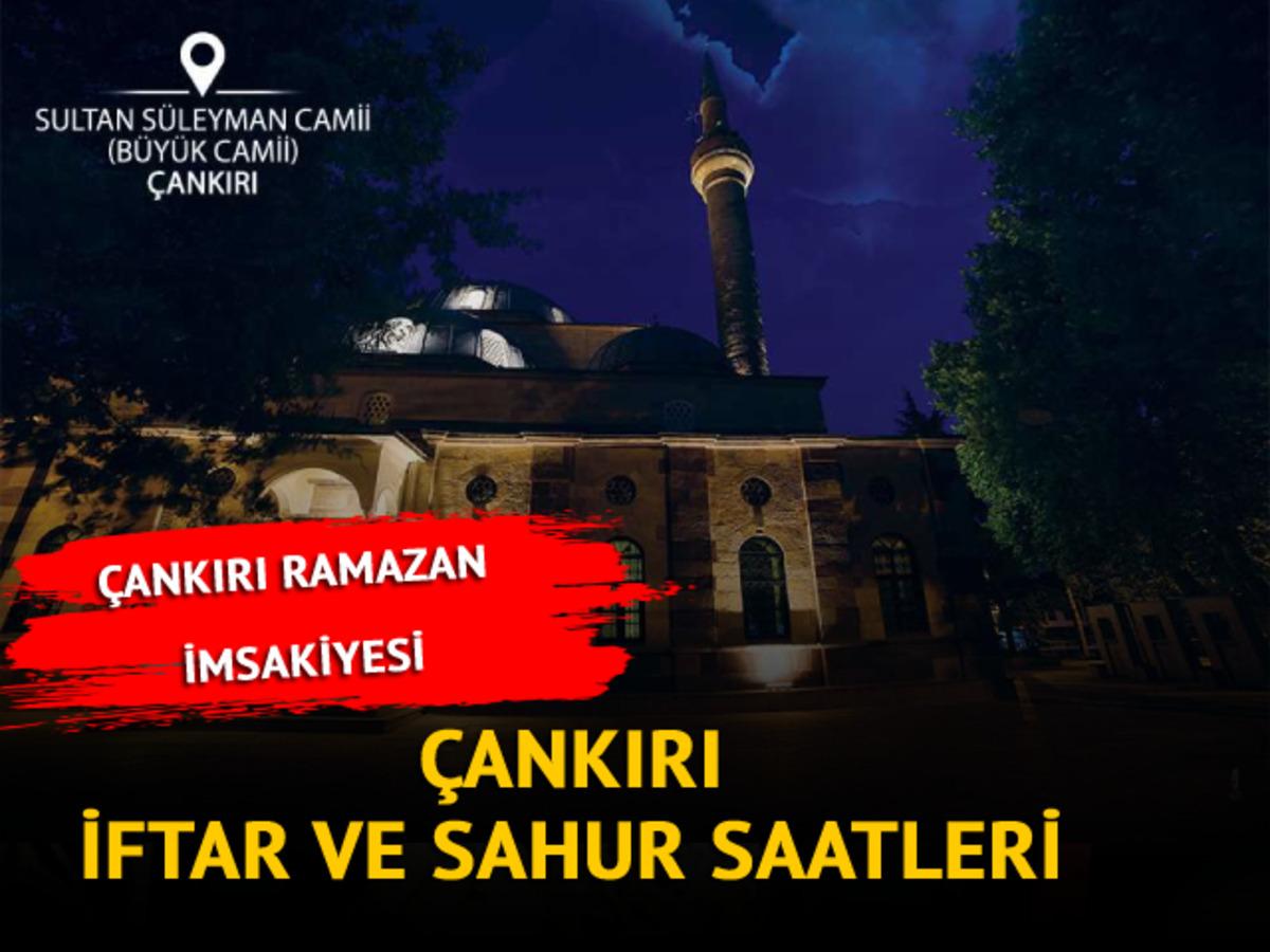 Çankiri İmsakİyesİ 2023 Çankırı Sahur Saati Kaçta 23 Mart 2023 