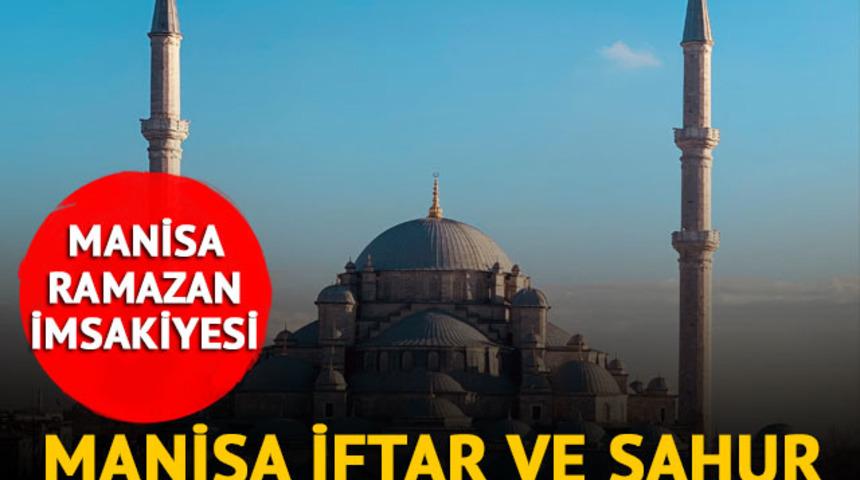 MANİSA İMSAKİYE 2023: Manisa sahur saat kaçta, iftar kaçta açılacak? Diyanet ile 23 Mart 2023 Manisa sahur ve iftar saatleri