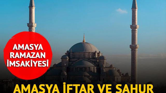 AMASYA İMSAKİYE 2023: Amasya sahur vakti, imsak saati kaçta? Diyanet ile Amasya ilk sahur ve iftar saatleri