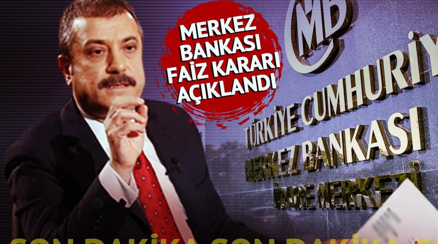 SON DAKİKA | Merkez Bankası FAİZ KARARI açıklandı! PPK metninde dikkat çeken ifadeler