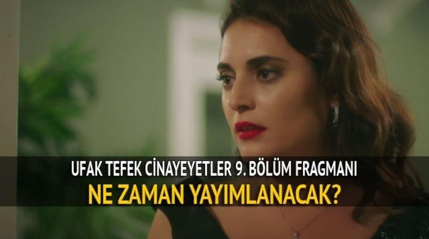 Ufak Tefek Cinayetler 9. b&ouml;l&uuml;m fragmanı &ccedil;ıktı mı, son b&ouml;l&uuml;mde neler oldu?