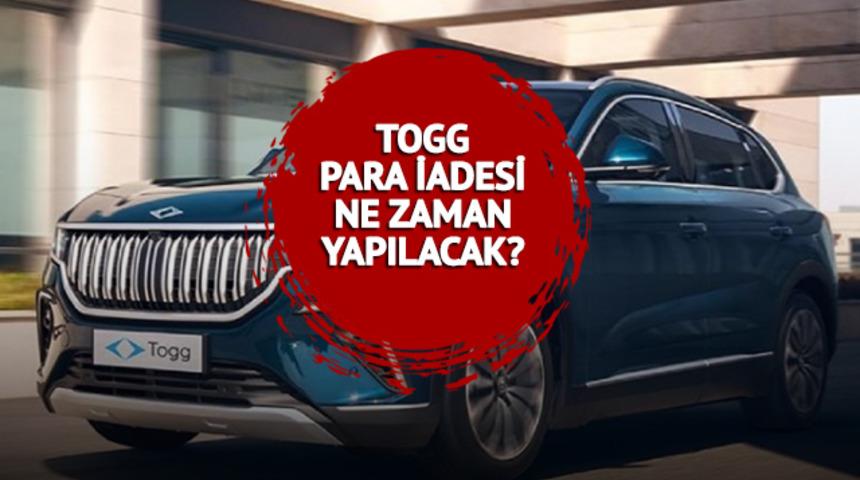 TOGG para iadesi ne zaman yapılacak, 60 bin TL ne zaman geri ödenecek? TOGG para iade tarihi!